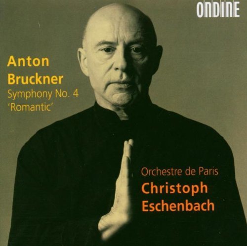 Christoph Eschenbach / Bruckner : Symphony No.4