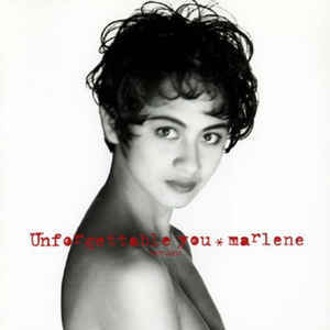 Marlene / Unforgettable You