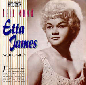 Etta James / Etta James Vol. 1: Tell Mama