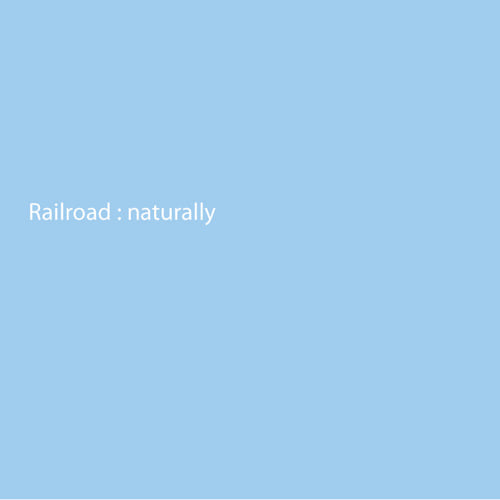레일로드(Railroad) / Naturally (EP)