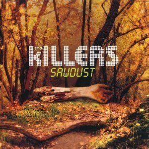 Killers / Sawdust