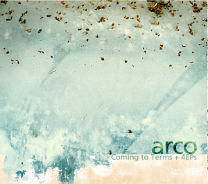 Arco / Coming To Terms + 4EPs (REPACKAGE, 2CD, DIGI-PAK)