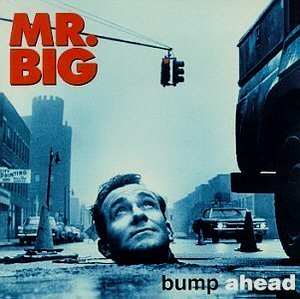 Mr. Big / Bump Ahead (BONUS TRACK)