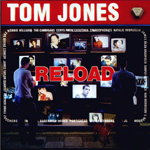 Tom Jones / Reload