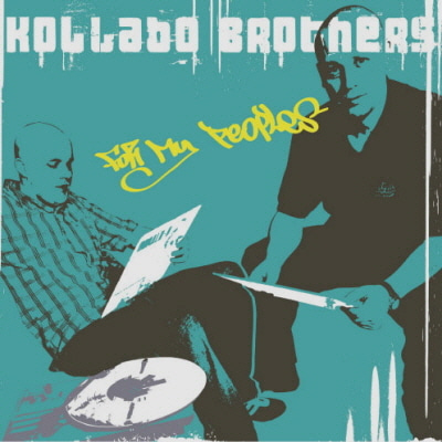 Kollabo Brothers / For My People