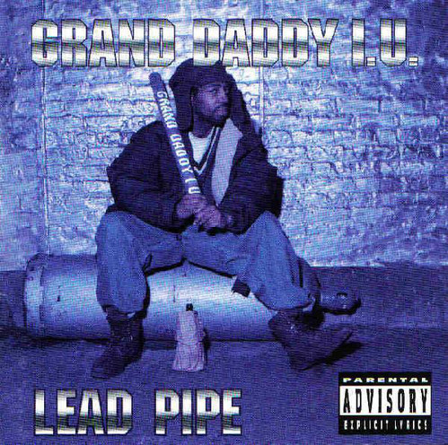 Grand Daddy I.U. / Lead Pipe