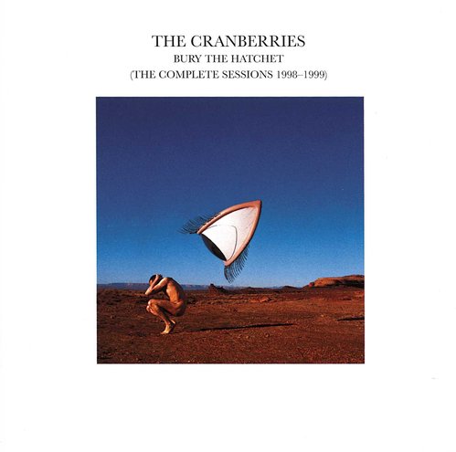 Cranberries / Bury The Hatchet (The Complete Sessions 1998-1999) (EXPANDED EDITION) (미개봉)