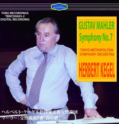 Herbert Kegel / Mahler: Symphony No.7 in E minor