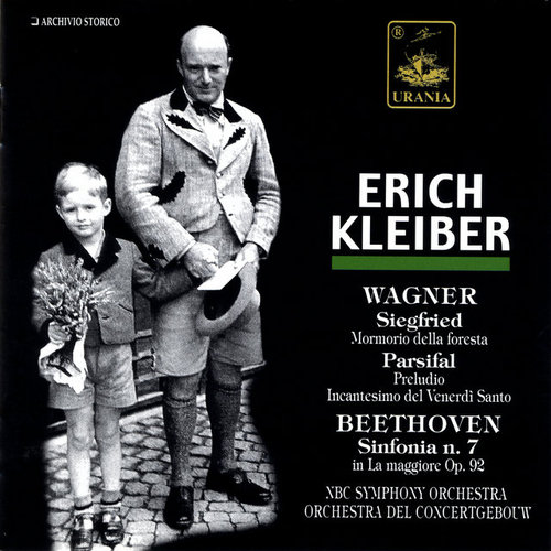 Erich Kleiber / Wagner: Siegfried, Parsifal - Beethoven: Symphony No. 7
