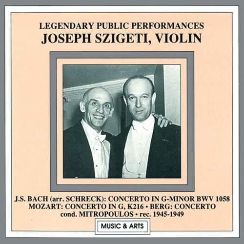 Joseph Szigeti, Dimitri Mitropoulos / Berg, Bach, Mozart: Violin Concertos 