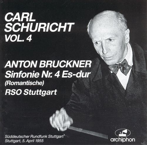 Carl Schuricht / Bruckner: Symphony No.4 