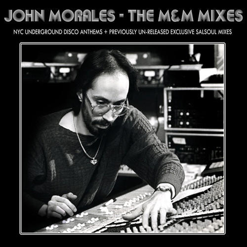 John Morales / The M&amp;M Mixes: NYC Underground Disco Anthems + Previously Un-Released Exclusive Salsoul Mixes (2CD, DIGI-PAK)