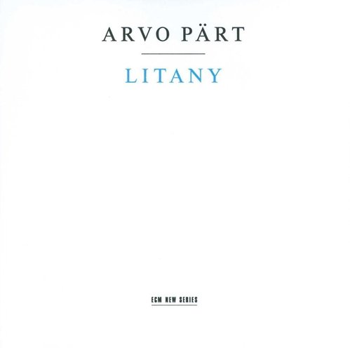 Arvo Part / Litany 