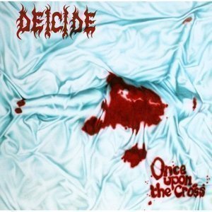 Deicide / Once Upon The Cross