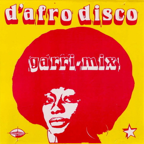 V.A. / D&#039;Afro Disco: Garri-Mix