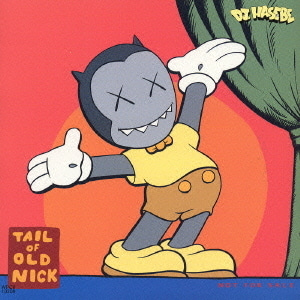 DJ Hasebe / Tail Of Old Nick