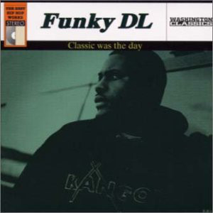 Funky DL / Classic Was The Day