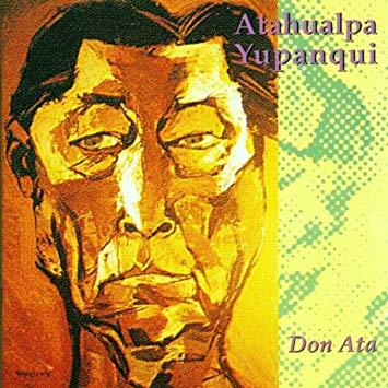 Atahualpa Yupanqui / Don Ata