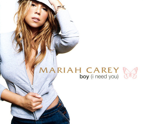 Mariah Carey / Boy (I Need You) (SINGE)