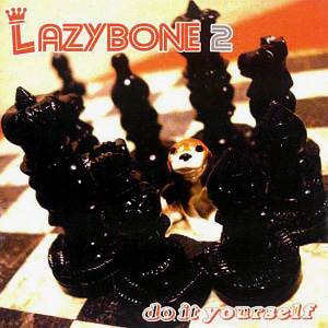 레이지본(Lazybone) / 2집-Do It Yourself