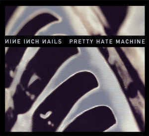 Nine Inch Nails / Pretty Hate Machine (2010 REMASTERED, DIGI-PAK)