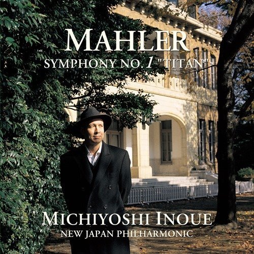 Michiyoshi Inoue / Mahler: Symphony No.1 &#039;Titan&#039; (HDCD)