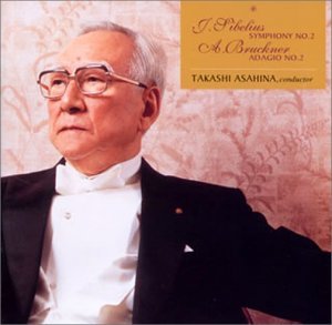 Takashi Asahina / Sibelius: Symphony No.2, Bruckner: Adagio No.2