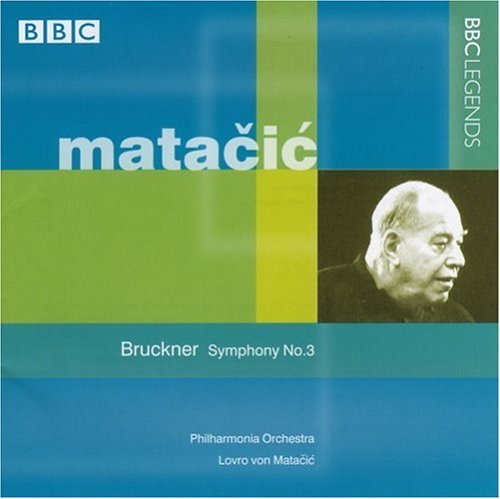 Lovro Von Matacic / Bruckner : Symphony No.3
