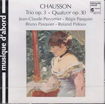 Jean-Claude Pennetier, Regis Pasquier, Bruno Pasquier / Chausson: Trio Op.3 &amp; Op.30 