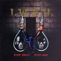 아이 더블유 비 에이치(I.W.B.H) - 현진영, 이탁 / Stop Drug Stop Aids (홍보용)
