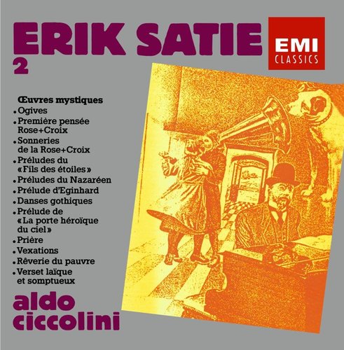 Aldo Ciccolini / Erik Satie: Works for Piano, Vol. II