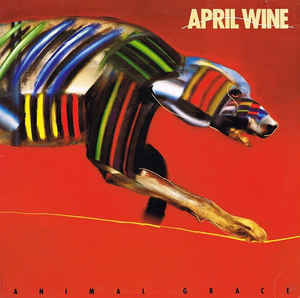 April Wine / Animal Grace