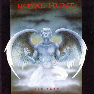 Royal Hunt / Far Away