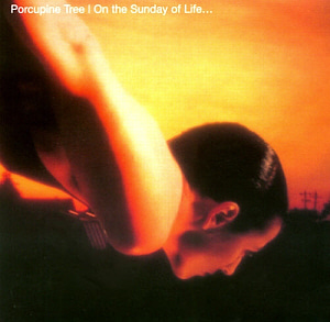 Porcupine Tree / On The Sunday Of Life