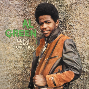 Al Green / Let&#039;s Stay Together