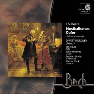 Davitt Moroney / Bach : Musical Offering BWV1079 