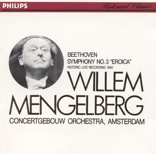 Wilem Mengelberg / Beethoven: Symphony No. 3 &quot;Eroica&quot; 