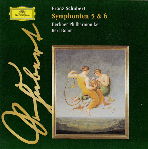 Karl Bohm / Schubert: Symphonien 5 &amp; 6
