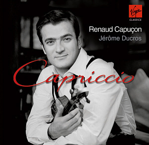 Renaud Capucon &amp; Jerome Ducros / Capriccio (바이올린 앙코르 모음집) (미개봉)