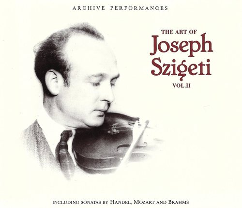 Joseph Szigeti / The Art of Joseph Szigeti Vol. II (2CD)