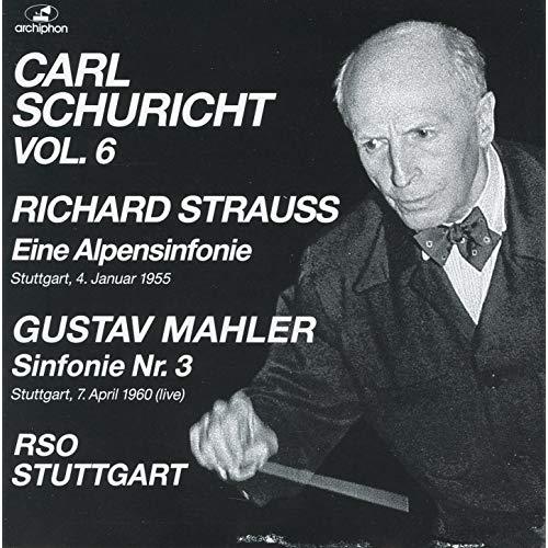 Carl Schuricht / Carl Schuricht, Vol. 6 - Strauss: Eine Alpensinfonie, Mahler: Sinfonie Nr.3 (2CD)