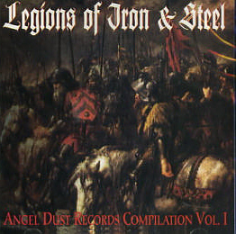 V.A. / Legions Of Iron &amp; Steel - Angel Dust Records Compilation Vol. 1
