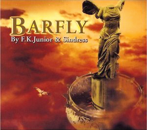 FK Junior &amp; Sindress / Barfly (DIGI-PAK)