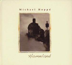 Michael Hoppe / Homeland (CD+DVD, 미개봉)