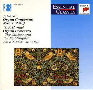 Albert de Klerk, Andr&amp;eacute; Rieu / Joseph Haydn, George Frideric Handel: Concertos for Organ &amp; Orchestra