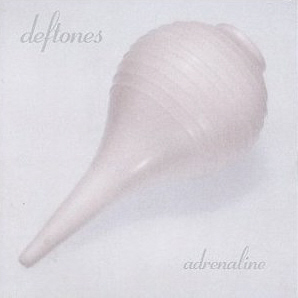 Deftones / Adrenaline