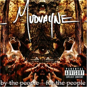 Mudvayne / By The People, For The People