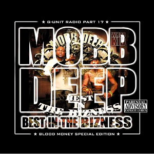 Mobb Deep / G-Unit Radio, Pt. 17: Best in the Bizness (미개봉)