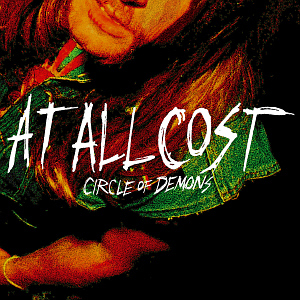 At All Cost / Circle Of Demons (홍보용)