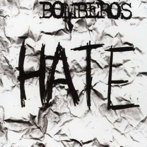 Bomberos / Hate (홍보용)